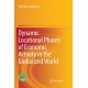 Dynamic Locational Phases of Economic Activity in the Globalized World