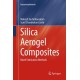 Silica Aerogel Composites: Novel Fabrication Methods