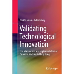 Validating Technological Innovation: The Introduction and Implementation of Onscreen Marking in Hong Kong