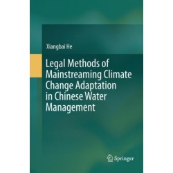 Legal Methods of Mainstreaming Climate Change Adaptation in Chinese Water Management