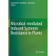 Microbial-mediated Induced Systemic Resistance in Plants
