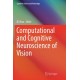 Computational and Cognitive Neuroscience of Vision