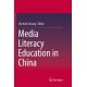 Media Literacy Education in China