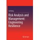 Risk Analysis and Management: Engineering Resilience