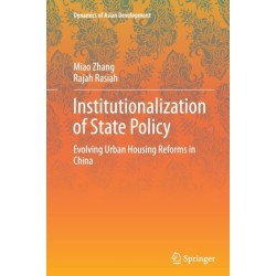 Institutionalization of State Policy: Evolving Urban Housing Reforms in China