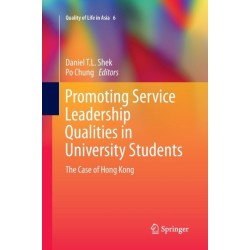 Promoting Service Leadership Qualities in University Students: The Case of Hong Kong