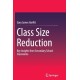 Class Size Reduction: Key Insights from Secondary School Classrooms