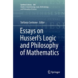 Essays on Husserl's Logic and Philosophy of Mathematics