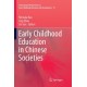 Early Childhood Education in Chinese Societies