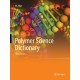 Polymer Science Dictionary