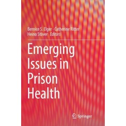Emerging Issues in Prison Health