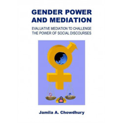 Gender Power and Mediation: Evaluative Mediation to Challenge the Power of Social Discourses