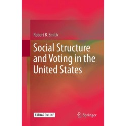 Social Structure and Voting in the United States