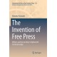The Invention of Free Press: Writers and Censorship in Eighteenth Century Europe