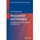 Measurement and Probability: A Probabilistic Theory of Measurement with Applications