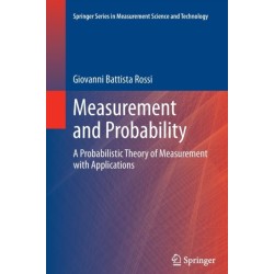 Measurement and Probability: A Probabilistic Theory of Measurement with Applications