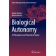 Biological Autonomy: A Philosophical and Theoretical Enquiry