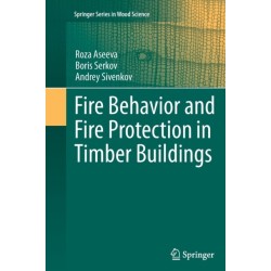Fire Behavior and Fire Protection in Timber Buildings
