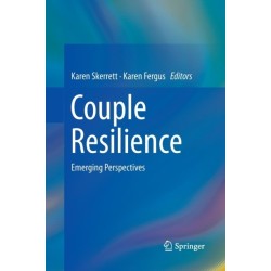 Couple Resilience: Emerging Perspectives