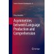 Asymmetries between Language Production and Comprehension