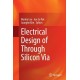 Electrical Design of Through Silicon Via