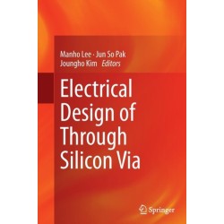 Electrical Design of Through Silicon Via