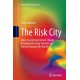 The Risk City: Cities Countering Climate Change: Emerging Planning Theories and Practices around the World