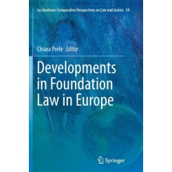 Developments in Foundation Law in Europe