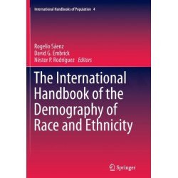 The International Handbook of the Demography of Race and Ethnicity