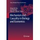 Mechanism and Causality in Biology and Economics