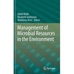Management of Microbial Resources in the Environment