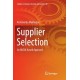 Supplier Selection: An MCDA-Based Approach