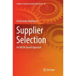 Supplier Selection: An MCDA-Based Approach