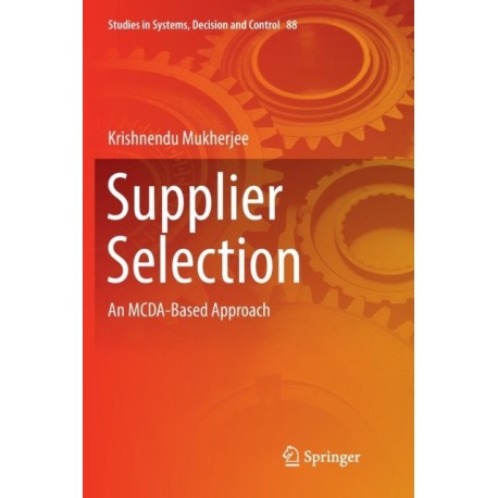 Supplier Selection: An MCDA-Based Approach