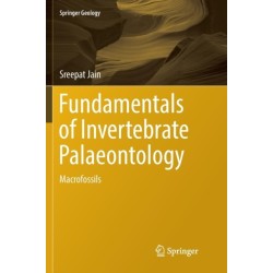 Fundamentals of Invertebrate Palaeontology: Macrofossils