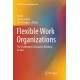 Flexible Work Organizations: The Challenges of Capacity Building in Asia