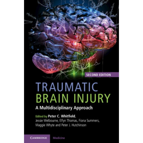 Traumatic Brain Injury: A Multidisciplinary Approach