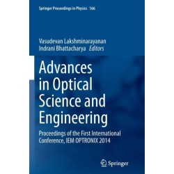 Advances in Optical Science and Engineering: Proceedings of the First International Conference, IEM OPTRONIX 2014