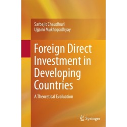 Foreign Direct Investment in Developing Countries: A Theoretical Evaluation