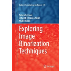 Exploring Image Binarization Techniques