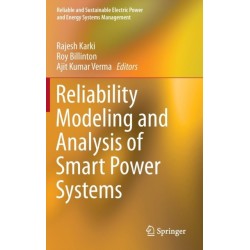 Reliability Modeling and Analysis of Smart Power Systems