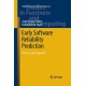 Early Software Reliability Prediction: A Fuzzy Logic Approach
