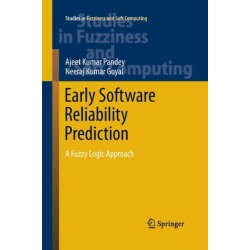 Early Software Reliability Prediction: A Fuzzy Logic Approach