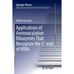 Applications of Aminoacylation Ribozymes That Recognize the 3'-end of tRNA