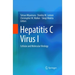 Hepatitis C Virus I: Cellular and Molecular Virology