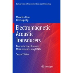 Electromagnetic Acoustic Transducers: Noncontacting Ultrasonic Measurements using EMATs