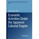 Economic Activities Under the Japanese Colonial Empire