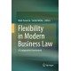 Flexibility in Modern Business Law: A Comparative Assessment