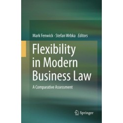 Flexibility in Modern Business Law: A Comparative Assessment