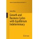 Growth and Business Cycles with Equilibrium Indeterminacy